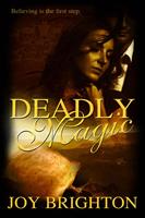   Deadly Magic