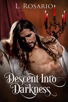   Descent Into Darkness
