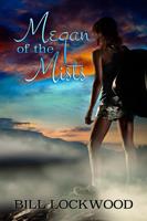  Megan of the Mists