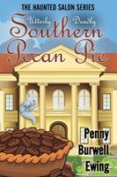 Utterly Deadly Southern Pecan Pie
