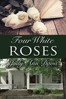  Four White Roses