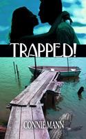   Trapped!