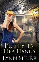   Putty in Her Hands