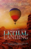  Lethal Landing