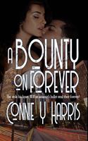   A Bounty on Forever