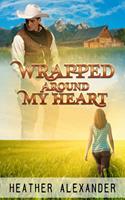   Wrapped Around My Heart
