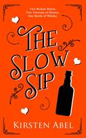   The Slow Sip