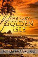   The Last Golden Isle