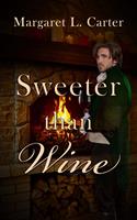   Sweeter than Wine