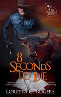  8 Seconds to Die