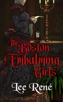   The Boston Embalming Girls