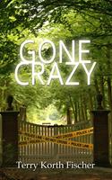   Gone Crazy