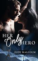   Her Only Hero