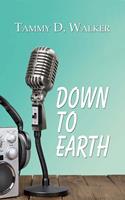   Down to Earth