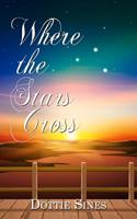   Where the Stars Cross