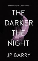   The Darker the Night