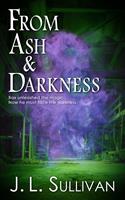   From Ash & Darkness