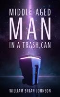 Middle-Aged Man in a Trashcan