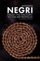   From the Factory to the Metropolis