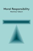   Moral Responsibility
