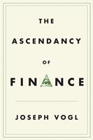 The Ascendancy of Finance
