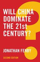   Will China Dominate the 21st Century?