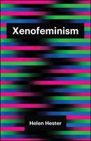  Xenofeminism