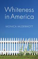   Whiteness in America