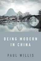   Being Modern in China