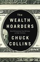   The Wealth Hoarders