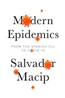   Modern Epidemics