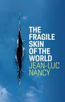   The Fragile Skin of the World