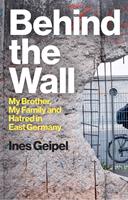   Behind the Wall
