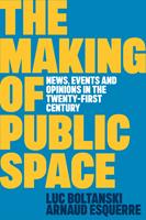   The Making of Public Space