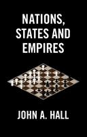   Nations, States and Empires