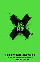   No Good Deed