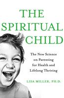   The Spiritual Child