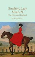   Sanditon, Lady Susan, & The History of England