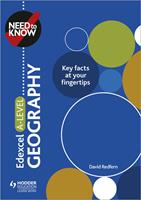   Need to Know: Edexcel A-level Geography