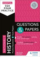   Essential SQA Exam Practice: National 5 History Questions and Papers