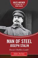   Man of Steel: Joseph Stalin