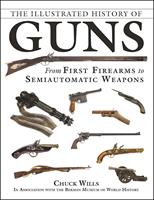   The Illustrated History of Guns