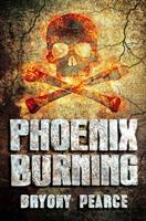   Phoenix Burning