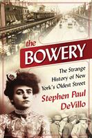   The Bowery