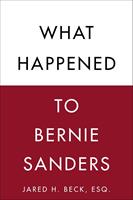 What Happened to Bernie Sanders