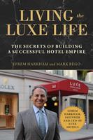   Living the Luxe Life