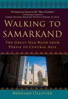   Walking to Samarkand