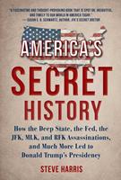   America's Secret History