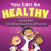   You Can Be Healthy