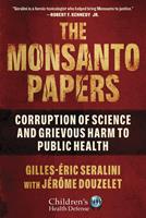   The Monsanto Papers
